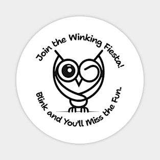 Wink Owl: Blink Twice, and Join the Winking Fiesta! Light Magnet